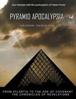 Pyramid Apocalypsia: The revelations 232214777X Book Cover