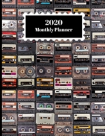 2020 Monthly Planner: 1980's 80's Music Cassette Tapes Design Cover 1 Year Planner Appointment Calendar Organizer And Journal For Writing 1707681996 Book Cover