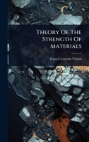 Theory Of The Strength Of Materials 1024932710 Book Cover