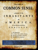 The Loss of Common Sense: Abortion could spark the fire of a second civil war in America. 1087848725 Book Cover