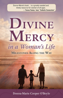 Divine Mercy in a Woman's Life: Milestones Along the Way 1596145536 Book Cover