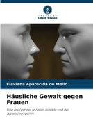 Häusliche Gewalt gegen Frauen (German Edition) 6208315271 Book Cover