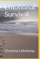 Emotional Survival 1693055309 Book Cover