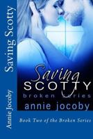Saving Scotty 1497410908 Book Cover