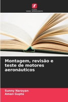 Montagem, revisão e teste de motores aeronáuticos (Portuguese Edition) 6209816495 Book Cover