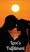 Love's Fulfillment 9916893411 Book Cover