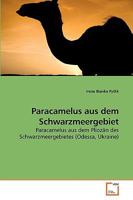 Paracamelus aus dem Schwarzmeergebiet: Paracamelus aus dem Pliozän des Schwarzmeergebietes (Odessa, Ukraine) 3639226003 Book Cover