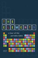 The Elements: A Tour Through the Periodic Table 1435164636 Book Cover