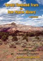 Twenty Thousand Years of New Mexico History 0865346372 Book Cover