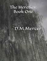 The Heretics: Book One B08CWBDBT8 Book Cover