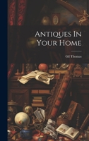 Antiques In Your Home 1022230131 Book Cover