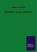 Reisebilder Aus Der Lombardei 3846041491 Book Cover