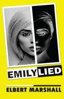 Emily Lied 152385698X Book Cover