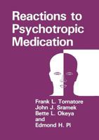 Reactions to Psychotropic Medication 1468454145 Book Cover
