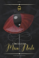 CÍRCULO DA MEIA-NOITE (Bruxos e Deuses) (Portuguese Edition) B0DPX2LYVB Book Cover