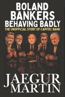 Boland Bankers Behaving Badly 1037040422 Book Cover
