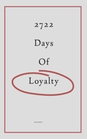 2722 Days of Loyalty B0FDJLR546 Book Cover