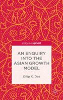 An Enquiry into the Asian Growth Model 1137529261 Book Cover