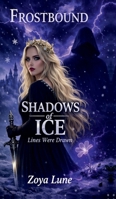 Frostbound: Lines Were Drawn B0GTPY1XC9 Book Cover