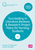 Succeeding in Literature Reviews and Research Project Plans for Nursing Students 1529779820 Book Cover