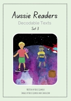 Aussie Readers Decodable Texts Set 3 1764505123 Book Cover