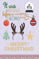 Merry xmas notebook, it was the night before christmas: 2020 christmas gift for kids 1677151544 Book Cover