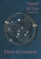 Diario del Crepuscolo (I Signori del Caos) (Italian Edition) B0DRNJ49GR Book Cover