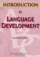 Introduction to Language Development 1565931157 Book Cover
