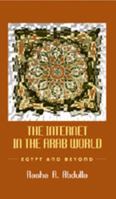 The Internet in the Arab World: Egypt and Beyond (Digital Formations) 0820486736 Book Cover