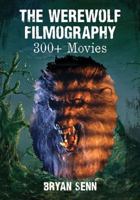 The Werewolf Filmography: 300+ Movies 0786479108 Book Cover