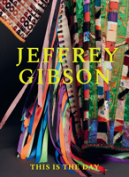 Jeffrey Gibson: This Is the Day 3791357654 Book Cover