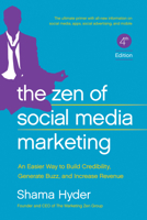 The Zen of Social Media Marketing: An Easier Way to Build Credibility, Generate Buzz, and Increase Revenue 1942952066 Book Cover