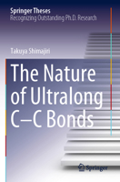 The Nature of Ultralong C-C Bonds 9819906695 Book Cover