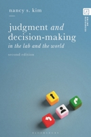 Judgment and Decision-making: In the Lab and the World 1350421529 Book Cover