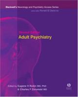 Adult Psychiatry: Blackwell's Neurology and Psychiatry Access Series (Access) 1405117699 Book Cover