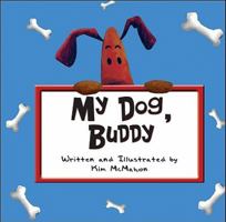 My Dog, Buddy 1448966248 Book Cover