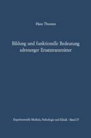 Bildung Und Funktionelle Bedeutung Adrenerger Ersatztransmitter 3642857620 Book Cover