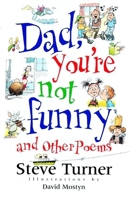 Dad, You're Not Funny 0745940250 Book Cover