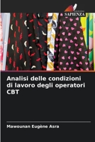 Analisi delle condizioni di lavoro degli operatori CBT 6204153633 Book Cover