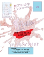 Splash-Fest and the Deadly Disease (EXTENDED VERSION) 1739470931 Book Cover