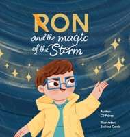 Ron and the Magic of the Storm 1971934305 Book Cover