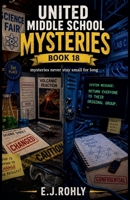 United Middle School Mysteries Book 18 B0H3ML313C Book Cover