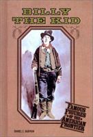 Billy the Kid (Frontier) 0791064832 Book Cover