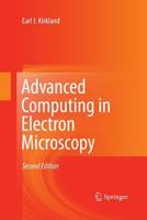 Advanced Computing in Electron Microscopy 1489995099 Book Cover