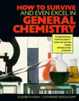 How To Survive (And Even Excel In) General Chemistry 0070340331 Book Cover