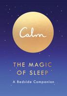 The Magic of Sleep: A Bedside Companion 0062989480 Book Cover