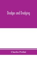 Dredges and Dredging 9353975484 Book Cover