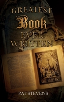 Greatest Book Ever Written 1974217566 Book Cover