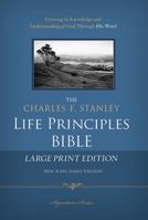 NKJV, The Charles F. Stanley Life Principles Bible, Large Print, Hardcover: Large Print Edition 0718012496 Book Cover