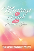 Musings to Awaken And Amuse You 1082151823 Book Cover